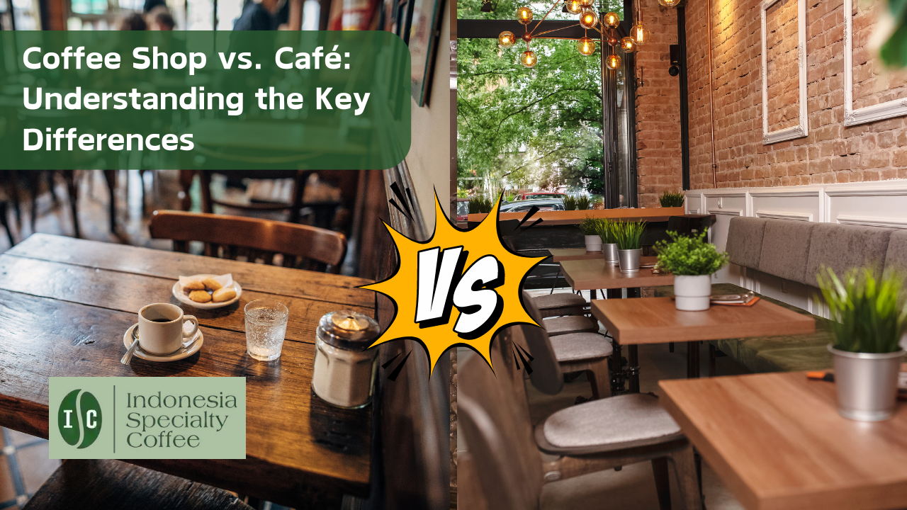 Coffee Shop vs. Café Understanding the Key Differences