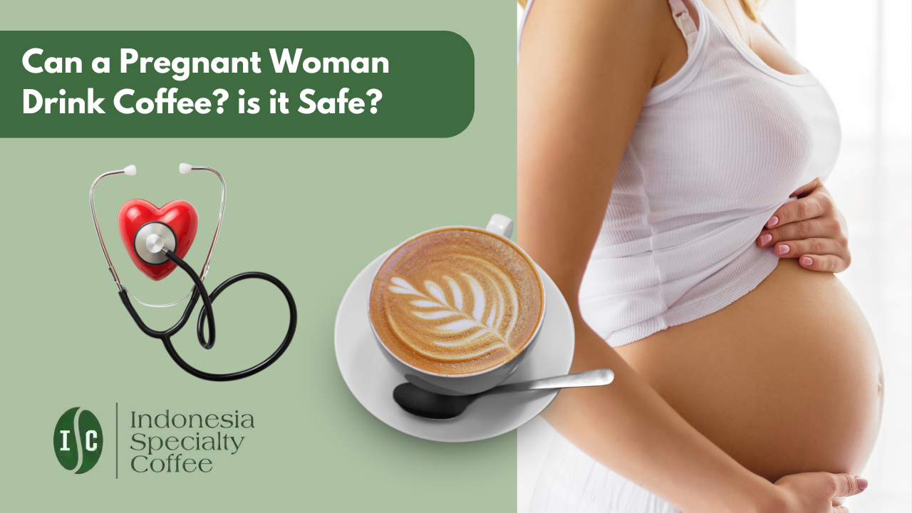 Can a Pregnant Woman Drink Coffee is it Safe