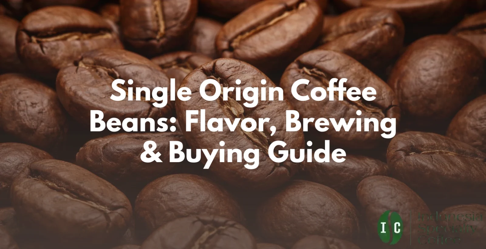single origin coffee beans