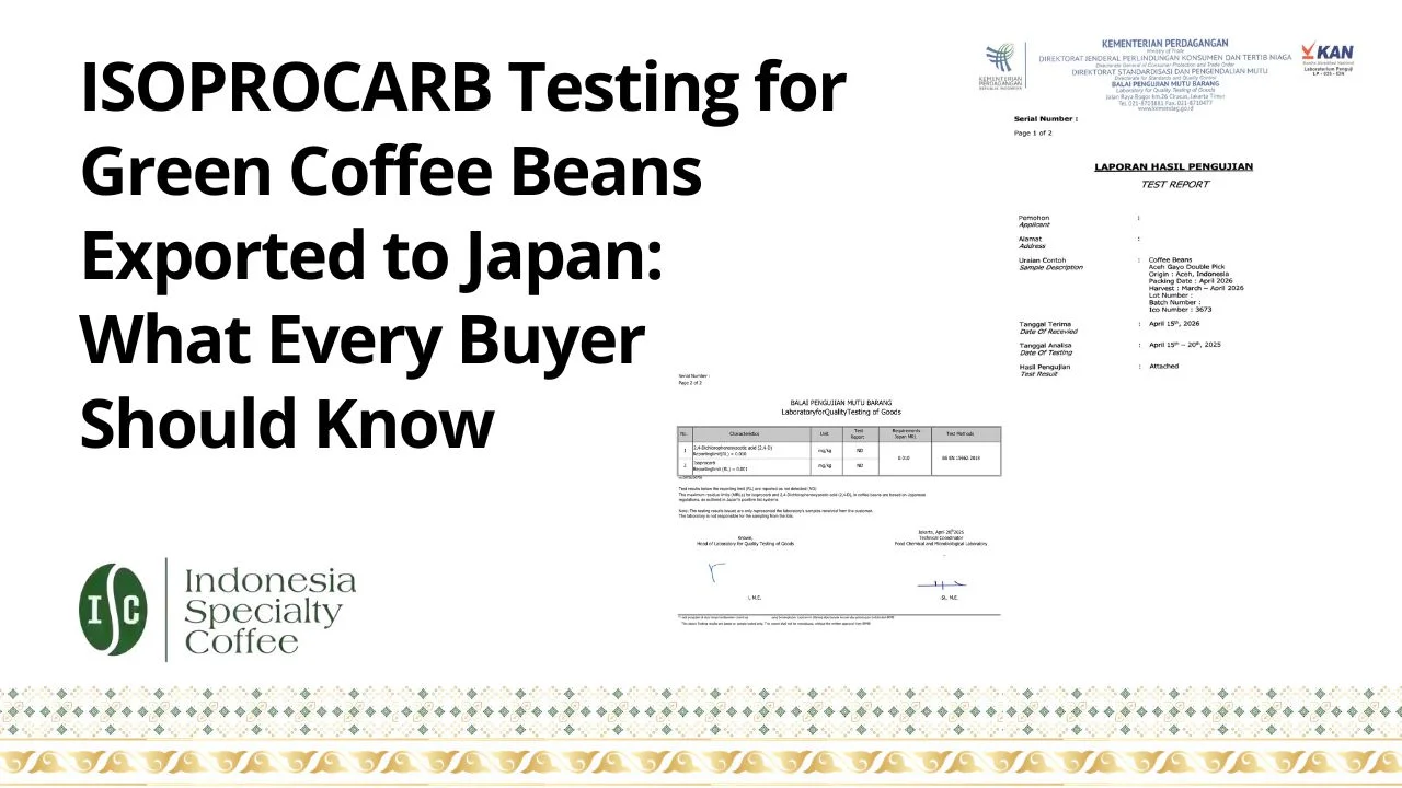 ISOPROCARB Testing for Green Coffee Beans Exported to Japan What Every Buyer Should Know
