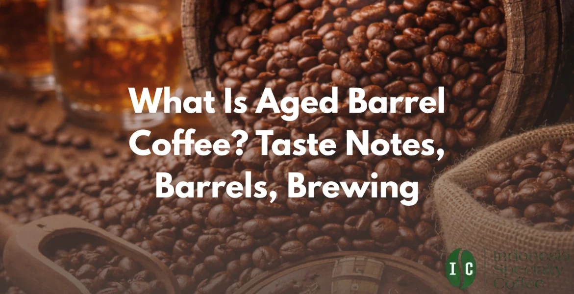 aged barrel coffee