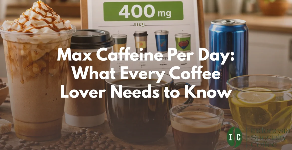 max caffeine per day