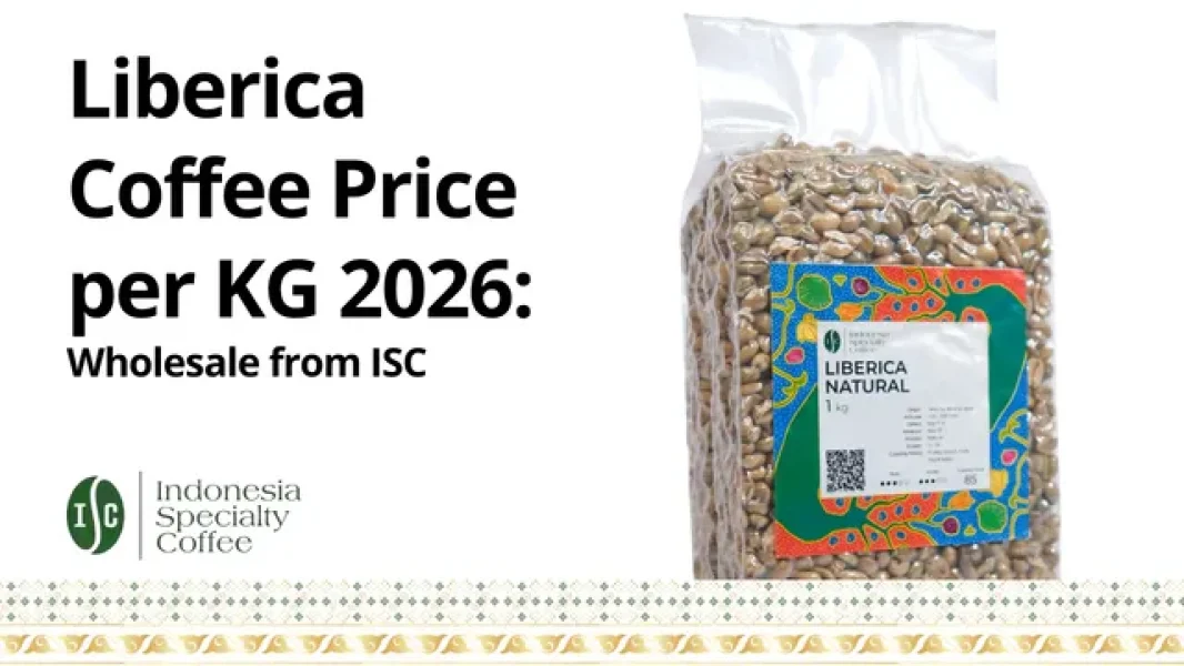 Liberica Coffee Price per KG 2026 Wholesale from ISC